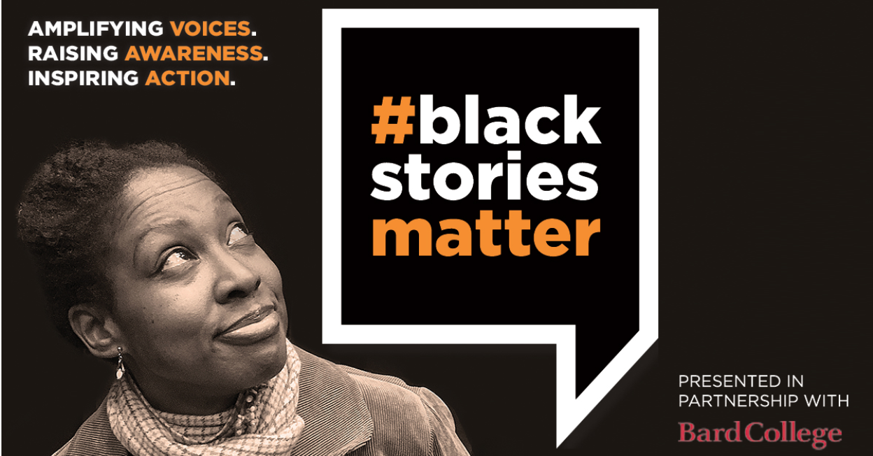 Storytelling Non-Profit TMI Project to Present #blackstoriesmatter at Bard  College – Big Gay Hudson Valley