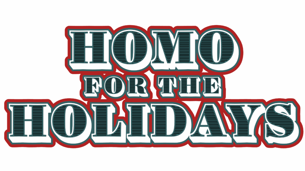Homoe for the Holidays Logo Transparent Kingston Pride 2024 - Logo Design by Ash + Chess